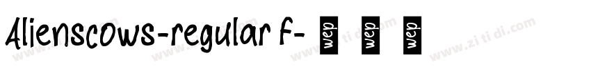 Alienscows-regular f字体转换